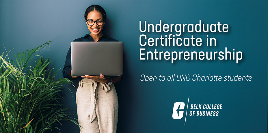 Belk College of Business Undergraduate Certificate in Entrepreneurship