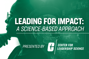 Leading for Impact: A Science-Based Approach