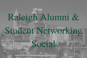 Raleigh Alumni and Student Networking Social